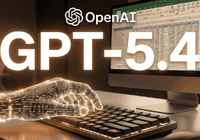 AI巨擘OpenAI推出GPT-5.4:首度实现原生计算机控制,智能助手时代来临